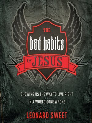 cover image of The Bad Habits of Jesus
